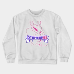 Entrepreneuher | Proud Mompreneur | Inspiring Mom Quote | Mothers Day Gifts | Mom Gift Ideas Crewneck Sweatshirt